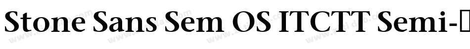 Stone Sans Sem OS ITCTT Semi字体转换